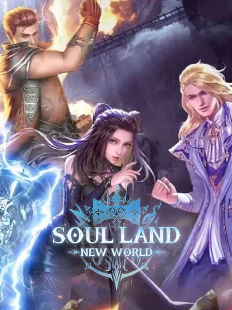 Soul Land New World